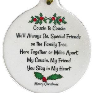 Cousin Special Friend Porcelain Christmas Ornament